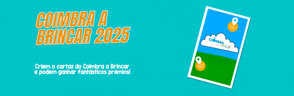 Coimbra a Brincar 2025 - concurso para o cartaz